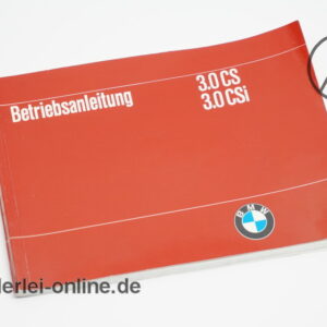 BMW 3.0 CS | BMW 3.0 CSI Betriebsanleitung | BMW E9 Handbuch 3.1.1973