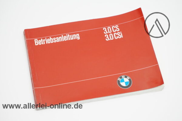 BMW 3.0 CS | BMW 3.0 CSI Betriebsanleitung | BMW E9 Handbuch 3.1.1973