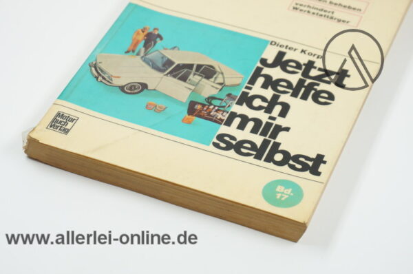 BMW 1500 bis BMW 2000 - 2002 Reparaturanleitung | Jetzt helfe ich mir selbst Handbuch Bd.17 | 3.Auflage 1970