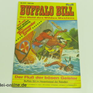 Buffalo Bill Comic-Heft Nr.645 |Der Held des Wilden Westens | Der Fluß der bösen Geister | Vintage Bastei Verlag Comic