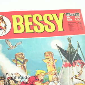 BESSY Comic-Heft Nr. 858 | Am Marterpfahl der Rebellen | Vintage Bastei Verlag Western Comic 1