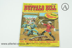 Buffalo Bill Comic-Heft Nr.643 | Der Held des Wilden Westens | Die Rache der roten Rebellen | Vintage Bastei Verlag Comic