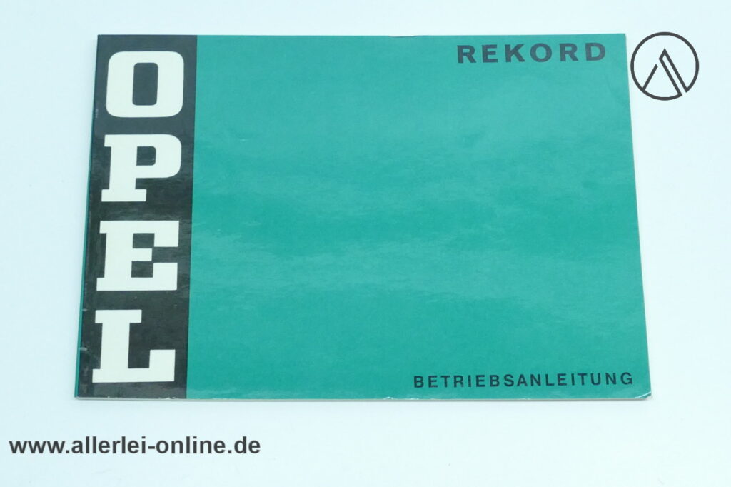 Opel Rekord Betriebsanleitung | Original Handbuch März 1971