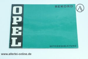 Opel Rekord Betriebsanleitung | Original Handbuch März 1971