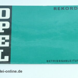 Opel Rekord Betriebsanleitung | Original Handbuch März 1971