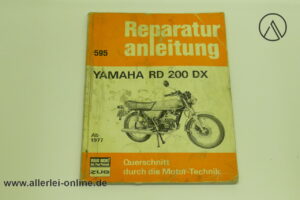 YAMAHA RD 200 DX Reparaturanleitung | Deutsche Betriebsanleitung | Bucheli Werkstatthandbuch